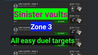 Sinister vaults zone 3 all easy duel targets