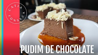 Como fazer: Pudim de chocolate maravilhoso - Catia Fonseca