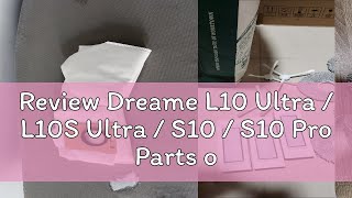 Review Dreame L10 Ultra / L10S Ultra / S10 / S10 Pro Parts of Main Brush, Side Brush, Filer, Mop Cl