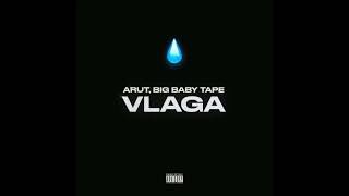 Arut, Big Baby Tape - VLAGA