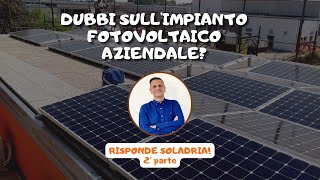 Altri dubbi sul fotovoltaico aziendale? Rispondiamo noi! 2a parte