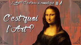 C'est quoi l'Art ? (ACPSC #1)