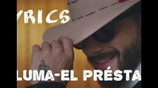 Maluma-El Préstamo (Lyrics) (Letra)