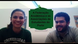 A Federação Académica e as Associações de Estudantes do Porto