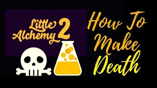 Little Alchemy 2-How To Make Death Cheats & Hints