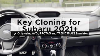 Smart Key Cloning for Subaru 2021 using AVDI ABRITES, PROTAG and TA68 DST-AES Emulator