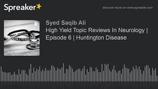 Huntington Disease in 3 Minutes!