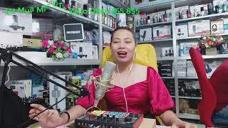 Hát Livestream Tư Vấn Mic Hát Cực Hay I Mic Hát Chuyên Nghiệp I Tư Vấn Mic Hát Livestream và Thu âm