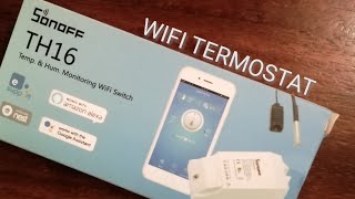 Wifi termostat SONOFF TH16 - vzdálená kontrola teploty