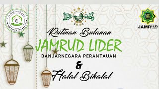 Rutinan Dan Halal Bihalal Jamrud Lider 22/5/2022