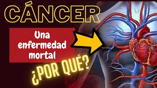 ¿POR QUÉ MATA EL CÁNCER? ¿QUÉ LE HACE AL CUERPO?