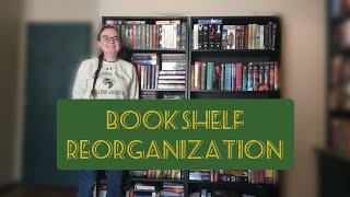 Bookshelf Reorganization