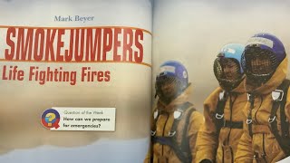 Smokejumpers: Life Fighting Fires By Mark Beyer Read Aloud