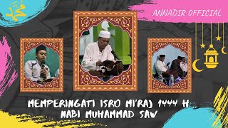 MEMPERINGATI ISRO MI’RAJ 1444 H | ANNADIR