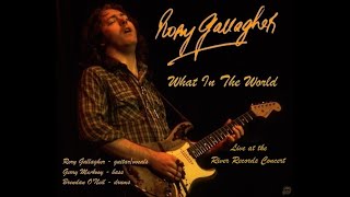 Rory Gallagher - What In The World