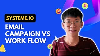 Systeme.io Email Campaign Vs Work Flow