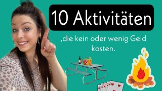 10 Aktivitäten, die kein oder kaum Geld kosten // Minimalismus & Frugalismus // einfach Geld sparen