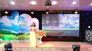 Phải Lòng Con Gái Bến Tre - Mỹ Trang " Đồng Xanh Restaurant Live Music 2024 "