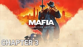 Mafia: Definitive Edition Gameplay Walkthrough No Commentary Chapter 3