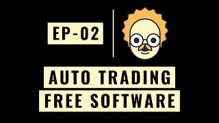 Auto Trading - How to Setup Free Auto Trading Software in India