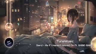 Sierd - As If I Haven't Moved On ft. GABE ISAAC//Nightcore//Musicvideo//TuneMusic