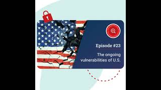 The ongoing vulnerabilities of U.S. #23