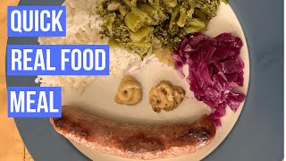 Quick & Easy Real Food Meal