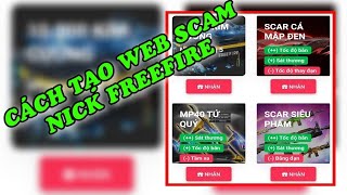 Hướng Dẫn Tạo Web Scam Nick Freefire | Không Cần Tên Miền + Code - Miễn Phí 100% | Đức Vinh Official