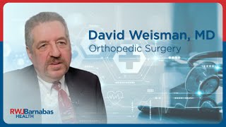 David Weisman, MD, Orthopedic Surgery