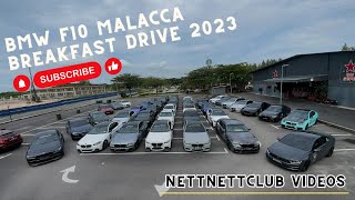 North-South Highway 60+ BMW F10 Malacca Breakfast Drive! 26th Nov 2023