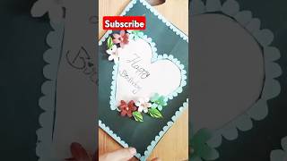 how to make hand made paper card Haappy birthday  #cardmakingcrafts  #art #diy #shortsfeed #shorts