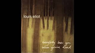 Louis Eliot (Ex Rialto) - Go To Sleep (EP Version) 2002