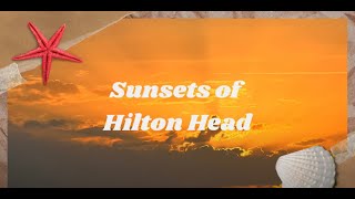 Sunsets of Hilton Head Island meditation