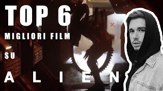 TOP 6 Film su Alien