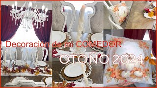 🍂Nueva Decoración | OTOÑO 2024 | IDEAS para Decorar El Comedor para OTOÑO | Fall Decor