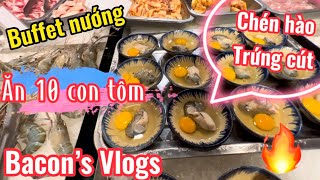 Bacon’s Vlogs: Bạn Sơri đi ăn buffet nướng ăn được bao nihêu con tôm? Ba con vlog