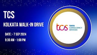 TCS Mega Walk-In Drive in Kolkata | 7 sep 2024 | #tcsinterview #tcsjob #tcskolkata