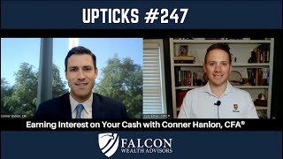 Earning Interest on Your Cash with Conner Hanlon, CFA® (Ep. 247)