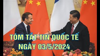 Tóm tắt tin Quốc tế ngày 03/5/2024