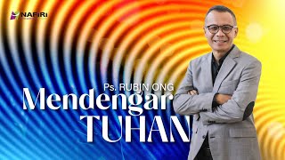 NDC Sermon | Minggu, 28 Juli 2024 | Ps. Rubin Ong | Mendengar Tuhan