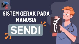 Part 2 Sistem Gerak Pada Manusia | Sendi - Biologi