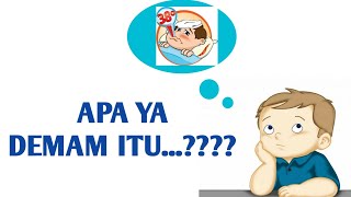 APA ITU DEMAM | RECOMMENDED