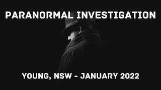 Creepy Paranormal Investigation of homes in Young, New South Wales