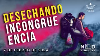 Desechando la INCONGRUENCIA | NDM | 07/02/2024