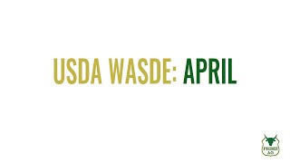 USDA WASDE | April.  SURPRISE numbers?