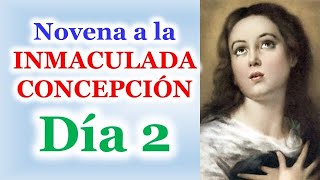 Novena a la Inmaculada Concepción, Día  2