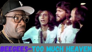 BEEGEES-TOO MUCH HEAVEN-REACTION