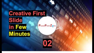 How to create Creative First Slide in Few Minutes - 02 🔥🔥 | #powerpoint #tutorial #powerpointzone