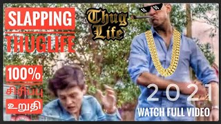 The Slapping Prank Comedy | The Slap 2  | Slapping Comedy Thuglife Tamil| Top Thuglife Tamil 2021