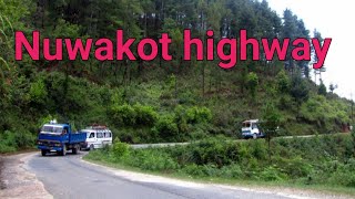 pasang lahambu highway|Nuwakot highway |Tokha chahare highway|Trisuli highway |dupcheswor Road|